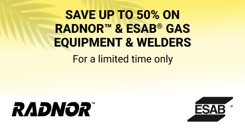 RADNOR. ESAB. SAVE UP TO 50% ON GAS EQUIPMENT.