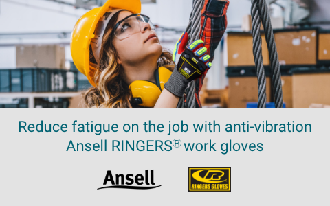 Reduce fatigue on the job with anti-vibration Ansell RINGERS® work gloves